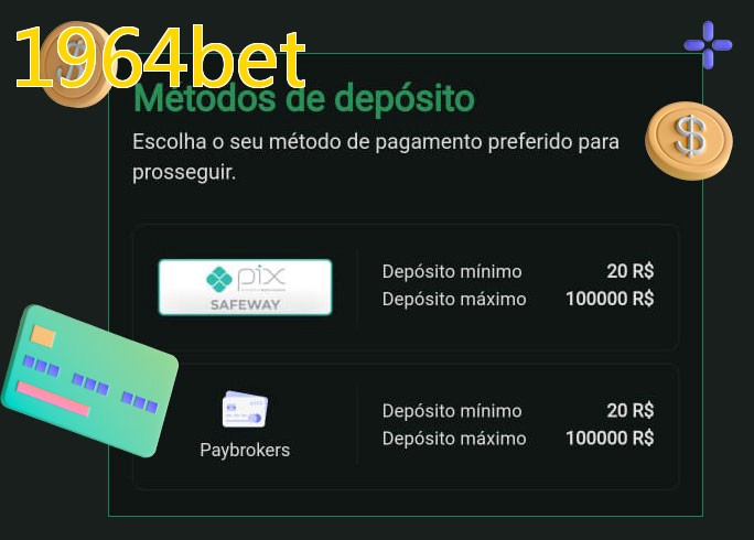 O cassino 1964betbet oferece uma grande variedade de métodos de pagamento